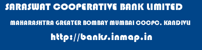 SARASWAT COOPERATIVE BANK LIMITED  MAHARASHTRA GREATER BOMBAY MUMBAI COCPC, KANDIVLI  banks information 